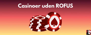 EU Casino uden Rofus Find Din Spilleoplevelse