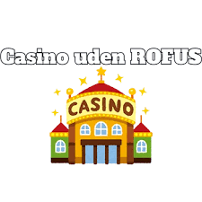 Casino Uden Om Rufus En Dybere Undersøgelse Casino Uden Om Rufus En Dybere Undersøgelse